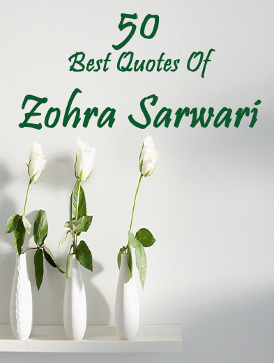 best quotes. 50 Best Quotes of Zohra Sarwari (E-Book) larger image